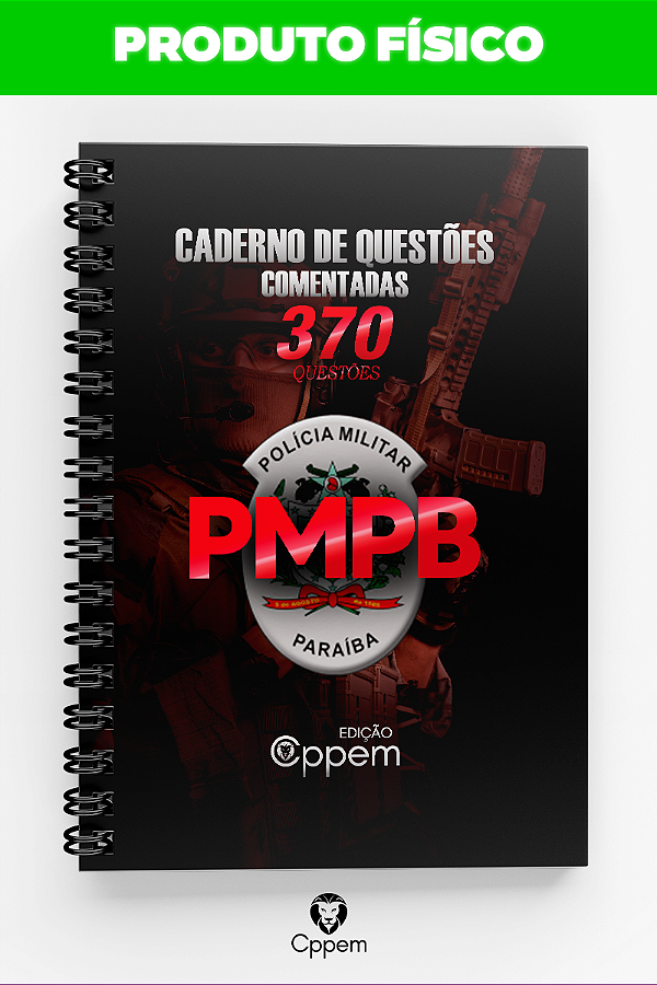 CADERNO QUESTÕES | POLICIA MILITAR DA PARAÍBA - PMPB