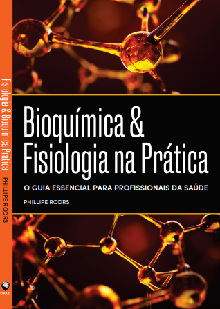 Livro: Bioquímica & Fisiologia na Prática