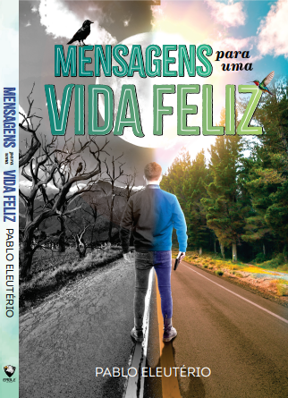 Livro: Mensagens Para Uma Vida Feliz