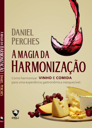 A MAGIA DA HARMONIZAÇÃO