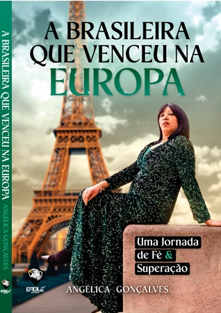 A BRASILEIRA QUE VENCEU NA EUROPA