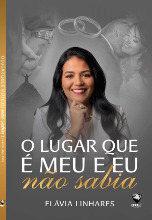 PRÉ-LAMENTO - ENVIO APÓS O DIA 10 DE OUTUBRO -  Livro - O Lugar Que É Meu E Eu Não Sabia