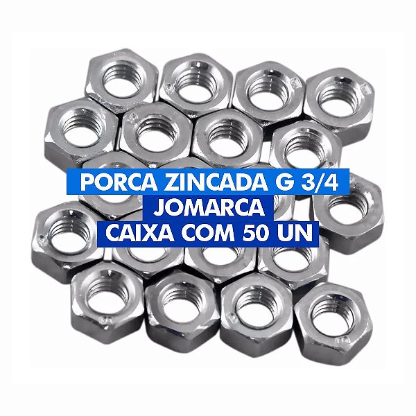 PORCA ZINCADA G 3/4 JOMARCA PACOTE COM 50 UNIDADES