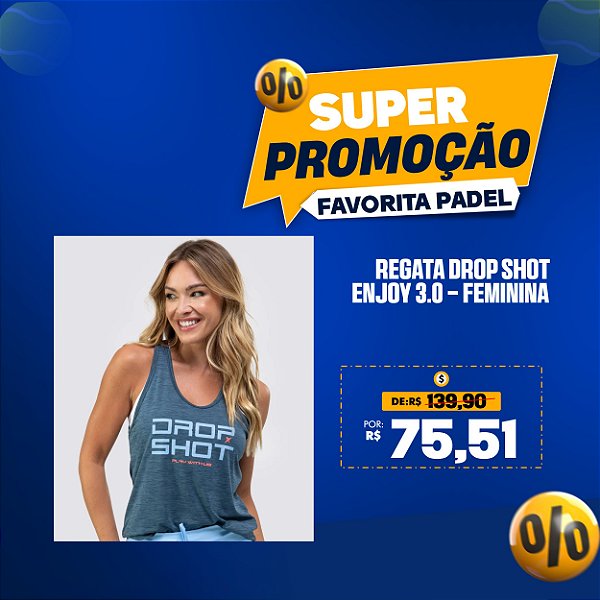 Regata DROP SHOT ENJOY 3.0 – Feminina