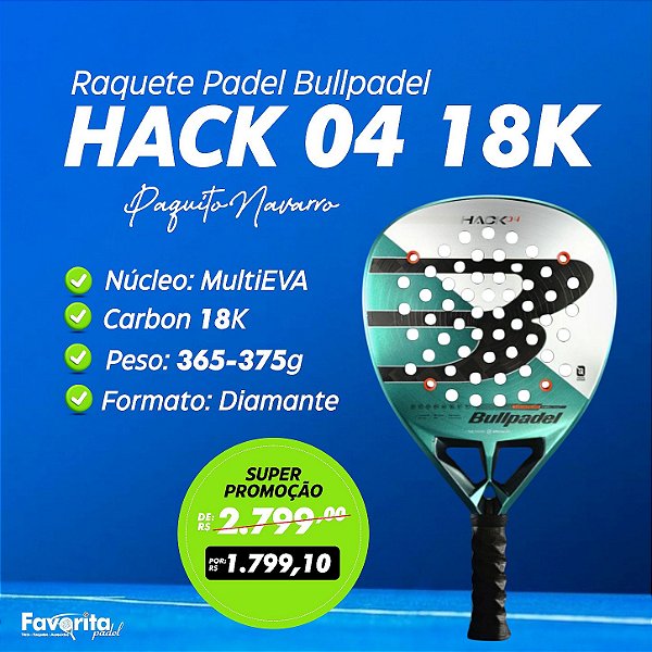 Raquete Padel Bullpadel Hack 04 2025 18k - Paquito Navarro