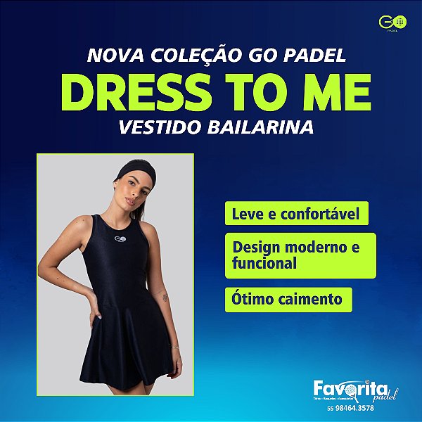 Vestido Coleção Dress To Me Go Padel – Bailarina