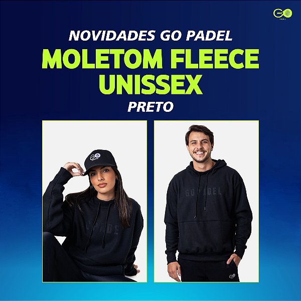 Moletom Fleece Go Padel - Unissex Preto