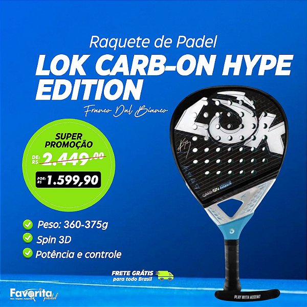 Raquete de Padel Lok CARB-ON HYPE EDITION - Franco Dal Bianco