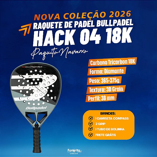 [ PRÉ-VENDA] Raquete Padel Bullpadel Hack 04 2026 18k - Paquito Navarro