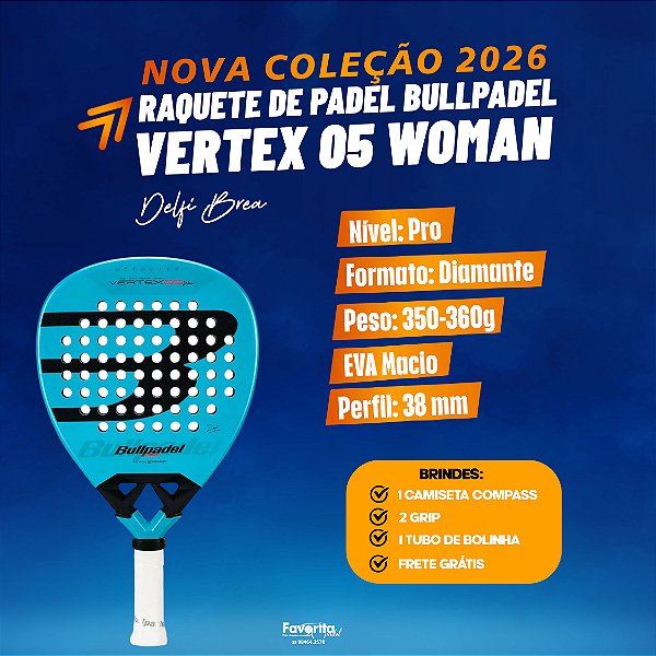 [PRÉ-VENDA] Raquete Padel Bullpadel Vertex 05 Woman 2026 -  Delfi Brea