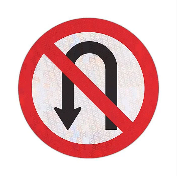 Placa Refletiva Proibido Retornar - Dir. R-5B / Esq. R-5A