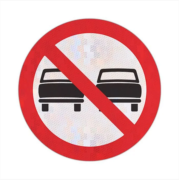 Placa Proibido Ultrapassar R-7