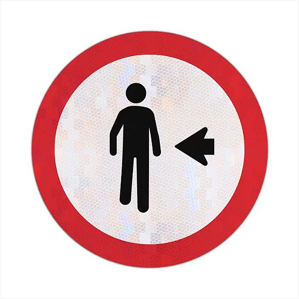 Placa Pedestre, Ande pela Esquerda R-30