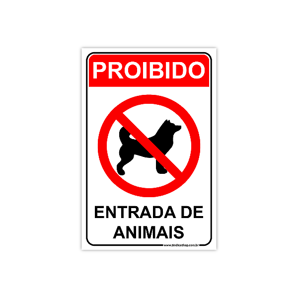 Placa Proibida a Entrada de Animais – 20x30 cm