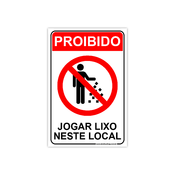 Placa Proibido Jogar Lixo Neste Local – 30x20 cm