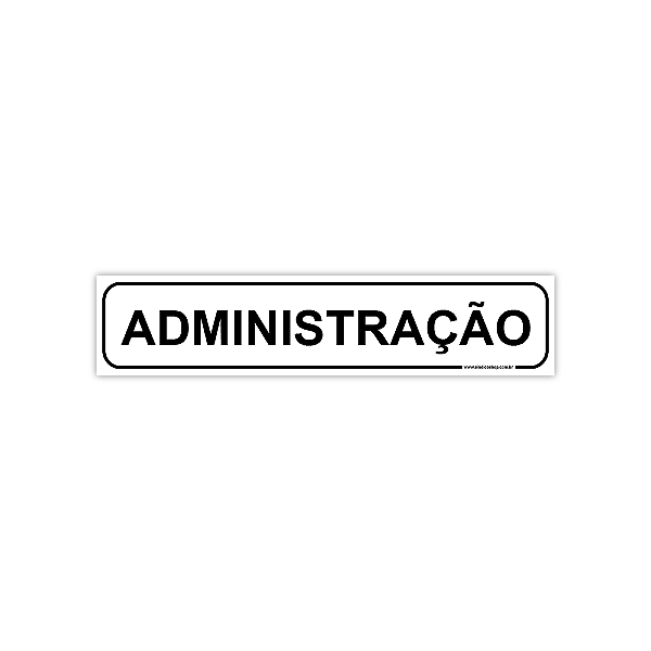 Placa Sinalização Porta em PVC  - Administração – 30x6,5 cm