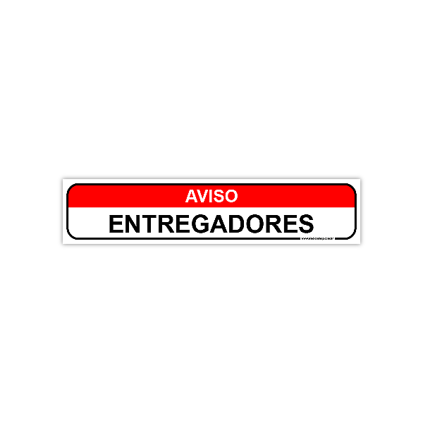 Placa "Aviso – Entregadores" – 30x6,5 cm