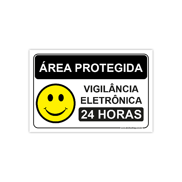 Placa Área Protegida – Vigilância Eletrônica 24 Horas - 30x20 cm