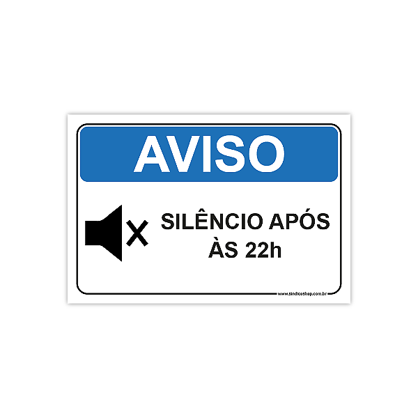 Placa AVISO – Silêncio após as 22h – 30x20 cm