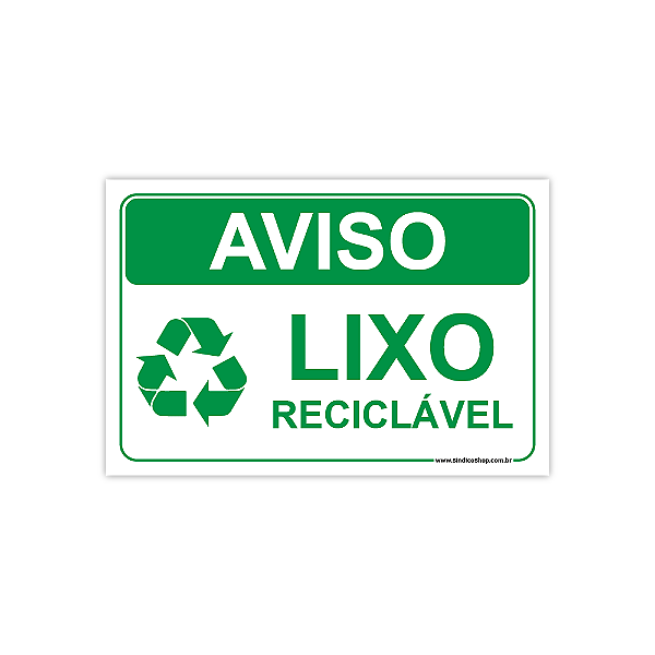 Placa AVISO – Lixo Reciclável – 30x20 cm