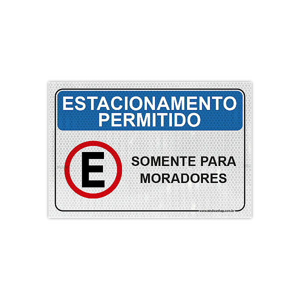 Placa Estacionamento Permitido Somente Para Moradores – 30x20 cm