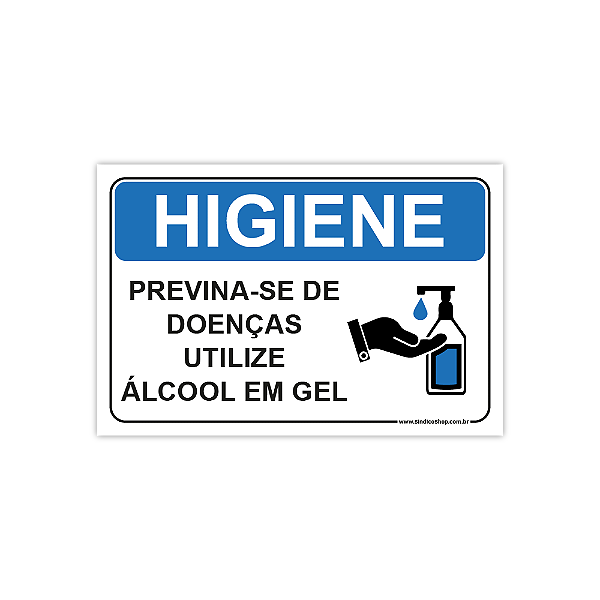 Placa Higiene - Previna-se de Doenças: Utilize Álcool em Gel – 30x20 cm