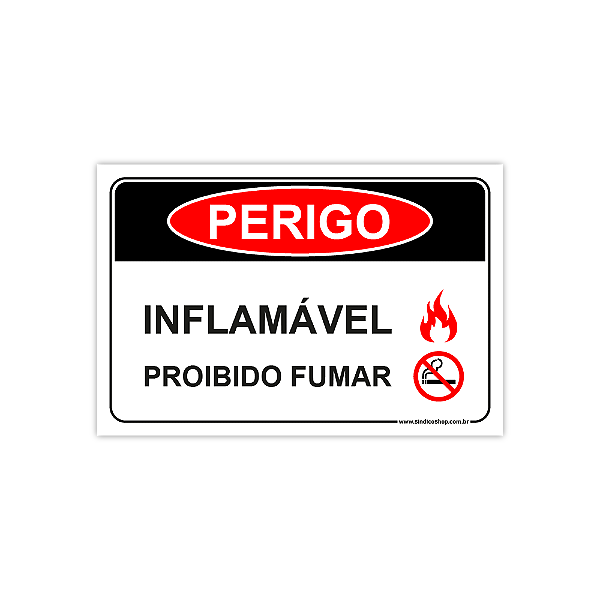 Placa PERIGO - Inflamável - Proibido Fumar – 30x20 cm