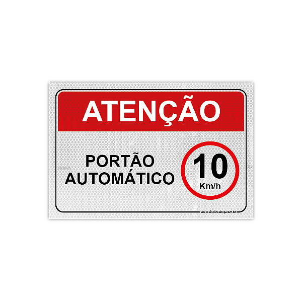 Placa – Portão Automático – Velocidade Máxima 10 km/h – 30x20 cm