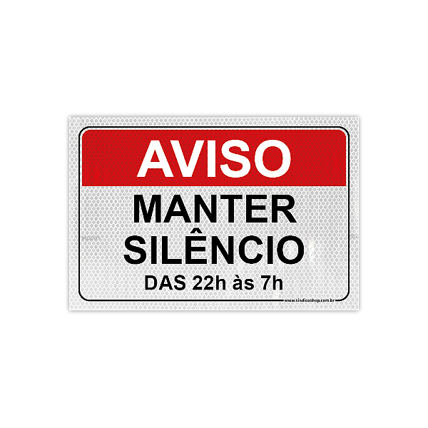 Placa – Aviso: Manter Silêncio das 22h às 7h – 30x20 cm