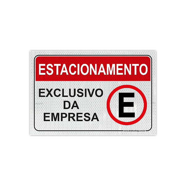 Placa Estacionamento Exclusivo da Empresa – 30x20 cm