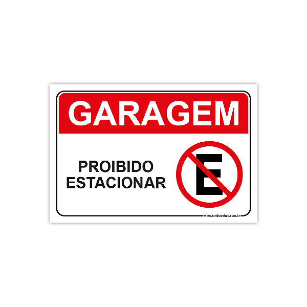 Placa Garagem – Proibido Estacionar – 30x20 cm
