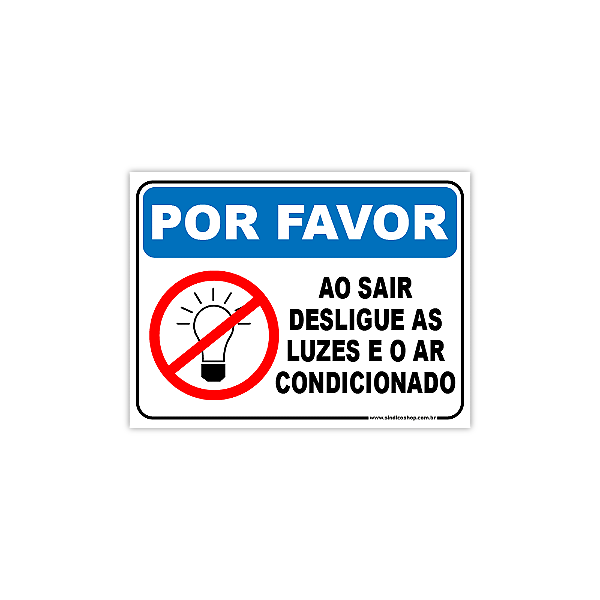 Placa Por Favor - Ao sair Desligue as Luzes e o Ar-condicionado - 20x15 cm