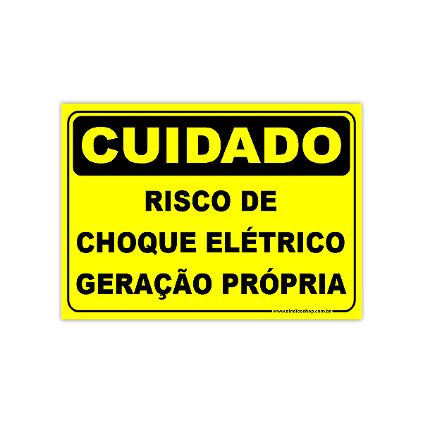 Placa CUIDADO: Risco de Choque Elétrico – Geração Própria - 25x18 cm
