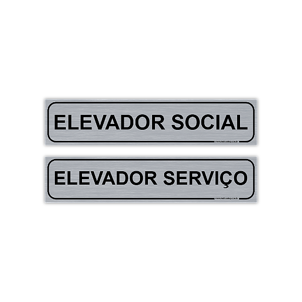 Placas Elevador Serviço e Social - PVC com Adesivo Escovado - 30x6,5 cm