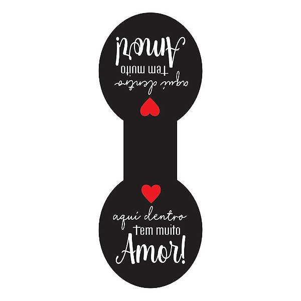 Lacre de sacola preto - Aqui dentro tem amor preto com vermelho C/100 UND