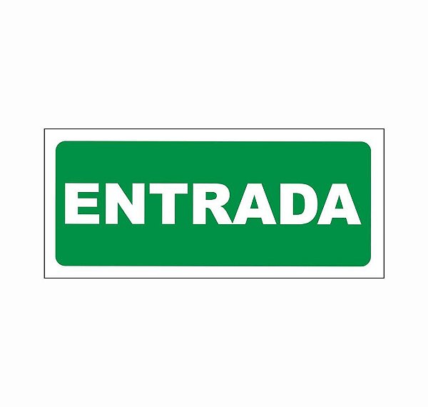 Placa de sinalização PVC - entrada