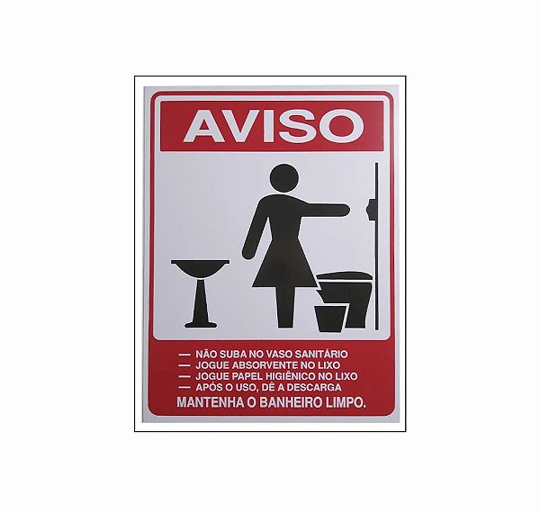 Placa de sinalização PVC - Mantenha o banheiro limpo