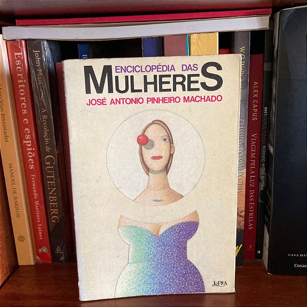 Livro: Enciclopédia das mulheres, de José A. Pinheiro Machado - Usado
