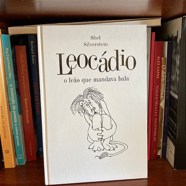 Livro: Leocádio, o leão que mandava bala, Shel Silverstein - Usado