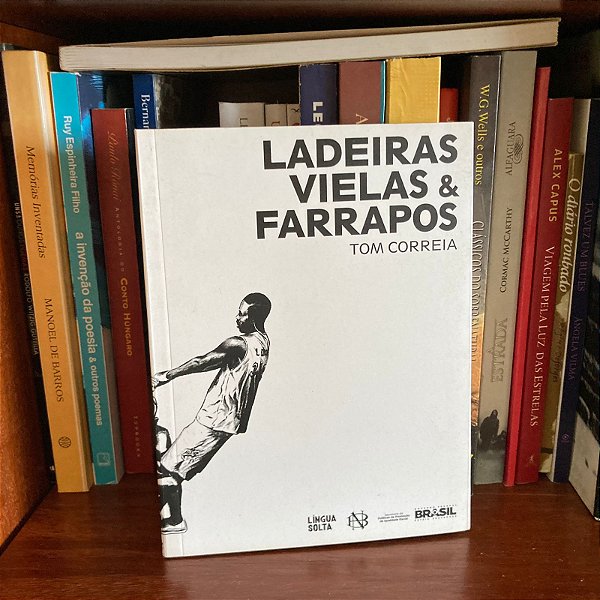 Livro: Ladeiras, vielas & farrapos, de Tom Correia - Novo