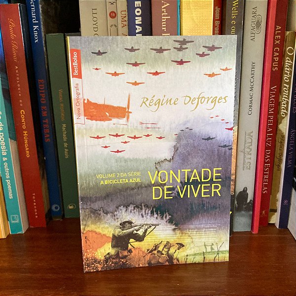 Livro: Vontade de viver, de Régine Deforges - Novo