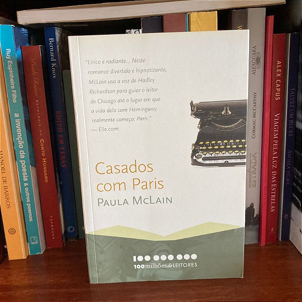 Livro: Casados com Paris, de Paula McLain - Novo