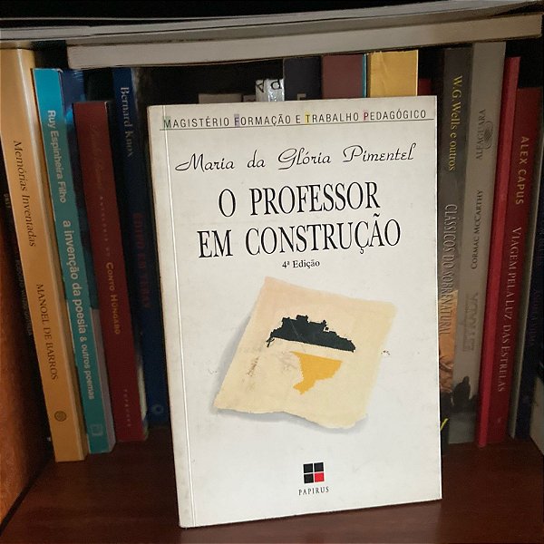 Livro: O professor em construção, de Maria da Glória Pimentel - Usado