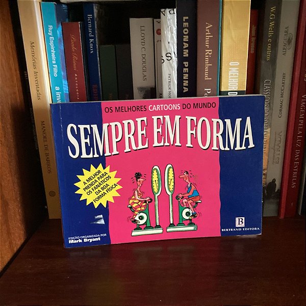 Livro: Sempre em forma, de Mark Bryant (Org.) - Usado