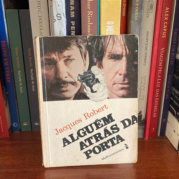 Livro: Alguém atrás da porta, de Jacques Robert - Usado
