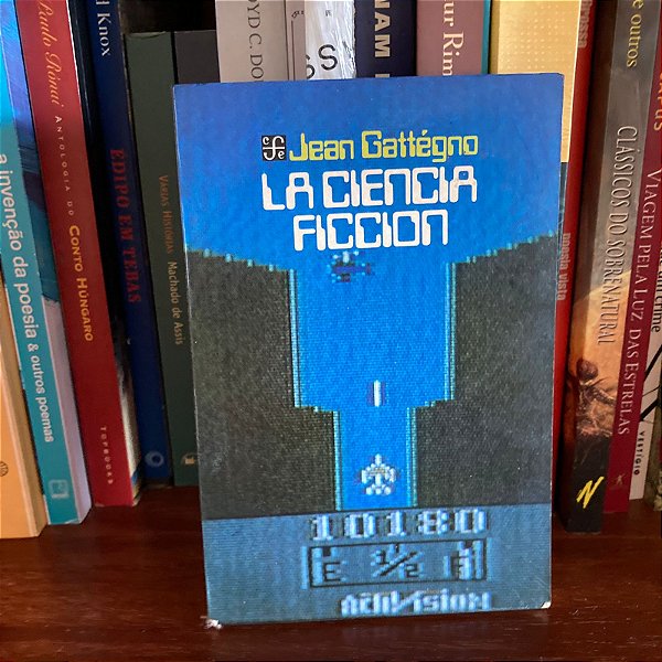 Livro: La ciencia ficción, de Jean Gattégno - Em espanhol - Usado
