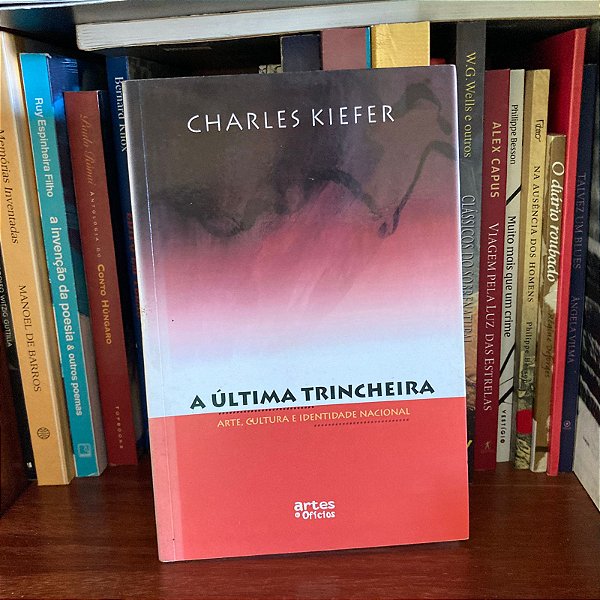 Livro: A última trincheira, de Charles Kiefer - Usado
