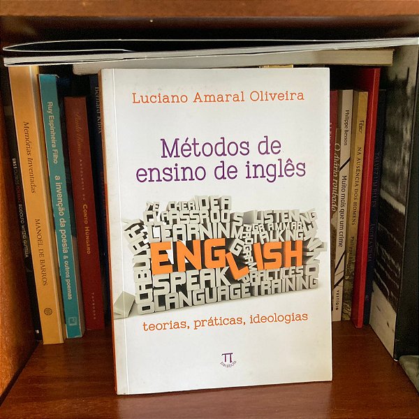 Livro: Métodos de ensino de inglês, de Luciano Amaral Oliveira - Autografado - Usado