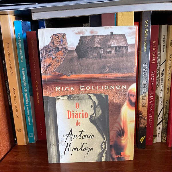 Livro: O diário de Antonio Montoya, de Rick Collignon - Usado