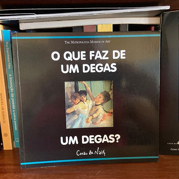 Livro: O que faz de um Degas um Degas?, de Richard Mühlberger - Novo